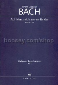 Ach Herr, mich armen Sünder BWV 135 (Full Score)