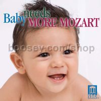 Baby Needs More Mozart (Delos Audio CD)