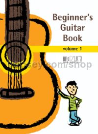 Beginner's Guitar Book Volume 1