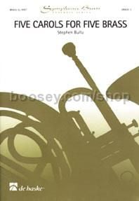 Five Carols for Five Brass - Trumpet (Score & Parts)