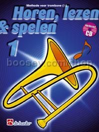 Horen Lezen & Spelen 1 trombone (Book & CD) - Trombone Bass Clef