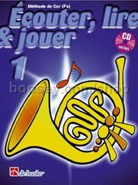 Écouter, Lire & Jouer 1 Cor (Fa) - Horn (Book & CD)