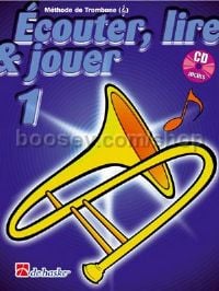 Écouter, Lire & Jouer 1 Trombone - Trombone Treble Clef (Book & CD)