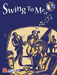 Swing to Me - Alto Saxophone (Book & CD)