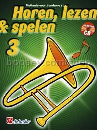 Horen Lezen & Spelen 3 trombone (Book & CD) - Trombone Bass Clef