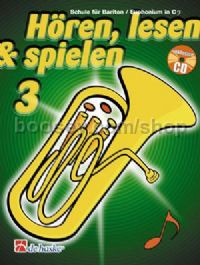 Hören, Lesen & Spielen 3 Bariton/Euphonium in C BC (Book & CD)