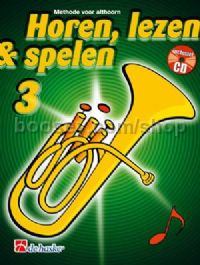 Horen Lezen & Spelen 3 althoorn - Eb Horn (Book & CD)