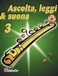 Ascolta, Leggi & Suona 3 flauto - Flute (Book & CD)
