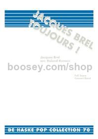 Jacques Brel Toujours! - Concert Band Score
