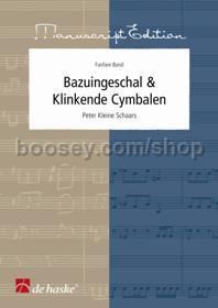 Bazuingeschal en Klinkende Cymbalen - Fanfare Score