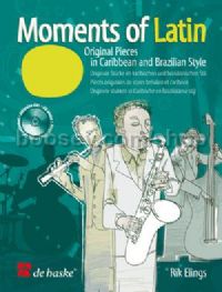 Moments of Latin - Alto/Tenor Saxophone (Book & CD)