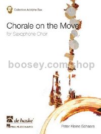 Chorale on the Move - Saxophone Choir (Score & Parts)