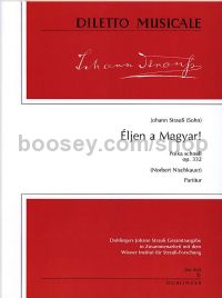 Eljen a Magyar op. 332 - orchestra (score)