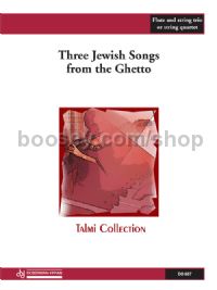 Three Jewish Songs from the Ghetto