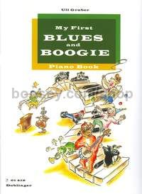 My First Blues and Boogie Piano Book - piano