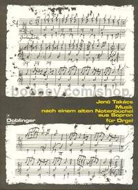 Musik nach einem alten Notenbüchel aus Sopron - organ