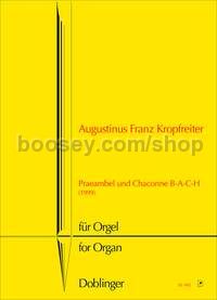 Praeambel und Chaconne B-A-C-H - organ
