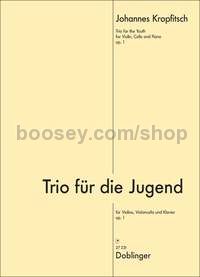 Trio für die Jugend op. 1 - violin, cello and piano (score and parts)