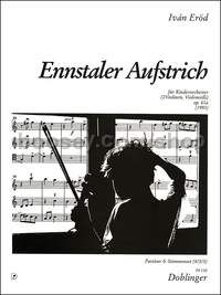 Ennstaler Aufstrich op. 61a - 2 violins and cello (string orchestra)