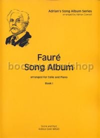 Fauré Song Album I - cello and piano