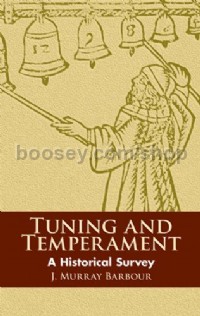 Tunnig And Tgemperament: A Historical Survey