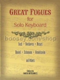 Great Fugues For Solo Keyboard (Bach Beethoven