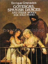 Goyescas Spanish Dances Solo Piano