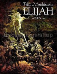 Elijah (Dover Full Scores)