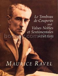 Tombeau de Couperin & Valses Nobles (Full Score) 