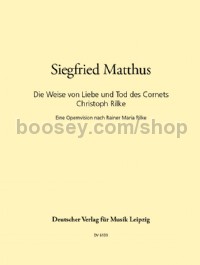 Die Weise von Liebe und Tod des Cornets Christoph Rilke (vocal score)