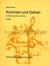 Kommen und gehen - wind quintet & piano (score)