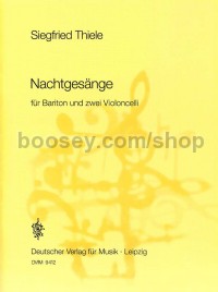 Nachtgesange - baritone voice, 2 cellos