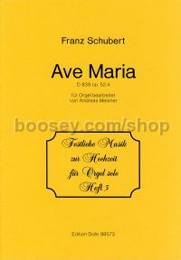 Ave Maria op 52, No. 6 (D 839) (Wedding Music for Organ)