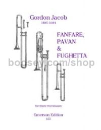 Fanfare, Pavan & Fughetta for 3 trombones