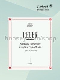 Complete Organ Works, Vol. 3: Free Pieces I