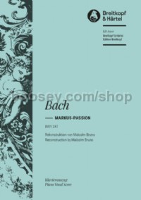 Markus Passion BWV 247 (Piano/Vocal Score)