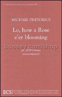 Lo, How a Rose e'er Blooming for SATB choir