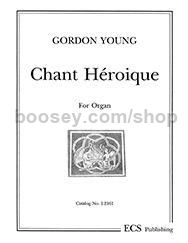 Chant Héroique for organ