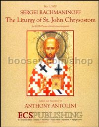 The Liturgy of St John Chrysostom for SATB divisi a cappella
