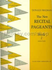 New Recital Pageants, Book 2 for piano