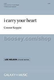 I carry your heart for SATB choir a cappella