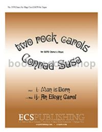 Two Rock Carols - An Elegy Carol for SATB choir