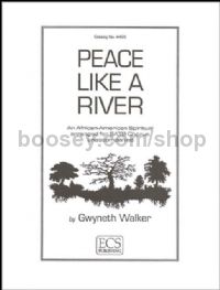 Peace Like a River for SATB choir