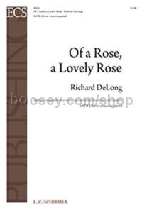 Of a Rose, a Lovely Rose for SATB choir