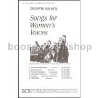 Songs for Women's Voices No. 6. I Will Be Earth (SSA choral score)