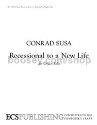 Recessional to a New Life for organ