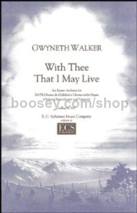 With Thee That I May Live (choral score)