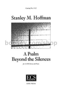 A Psalm Beyond the Silences for SATB choir & piano