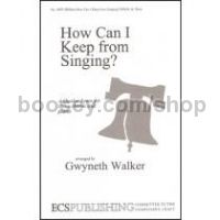 How Can I Keep from Singing? for SSAA choir