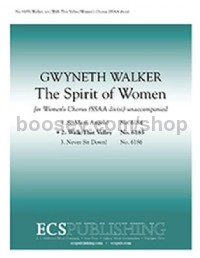 The Spirit of Women, No. 2. Walk that Valley for women's voices a cappella